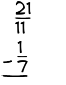 What is 21/11 - 1/7?