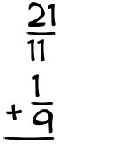 What is 21/11 + 1/9?