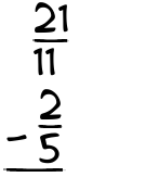 What is 21/11 - 2/5?