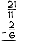 What is 21/11 - 2/6?