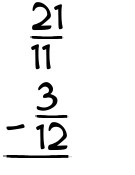 What is 21/11 - 3/12?