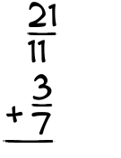 What is 21/11 + 3/7?