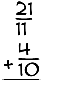 What is 21/11 + 4/10?