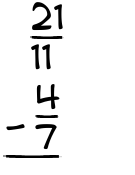 What is 21/11 - 4/7?