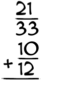 What is 21/33 + 10/12?
