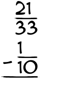 What is 21/33 - 1/10?