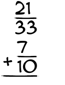 What is 21/33 + 7/10?