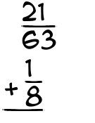 What is 21/63 + 1/8?
