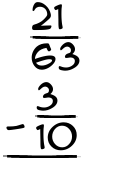 What is 21/63 - 3/10?