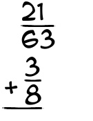 What is 21/63 + 3/8?