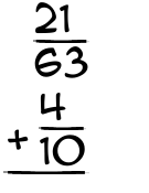What is 21/63 + 4/10?