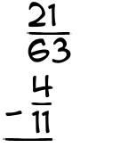 What is 21/63 - 4/11?