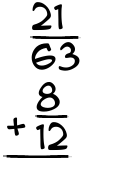 What is 21/63 + 8/12?