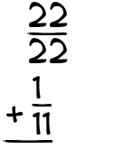 What is 22/22 + 1/11?