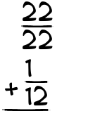 What is 22/22 + 1/12?