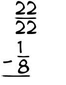 What is 22/22 - 1/8?