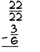 What is 22/22 - 3/6?
