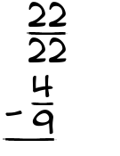 What is 22/22 - 4/9?
