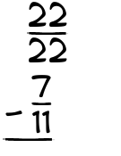 What is 22/22 - 7/11?