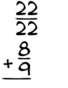 What is 22/22 + 8/9?