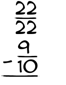 What is 22/22 - 9/10?