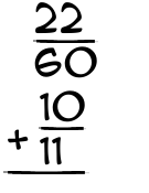 What is 22/60 + 10/11?
