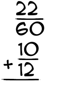 What is 22/60 + 10/12?