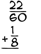 What is 22/60 + 1/8?