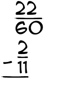 What is 22/60 - 2/11?