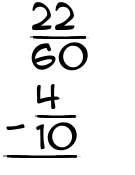 What is 22/60 - 4/10?