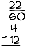 What is 22/60 - 4/12?