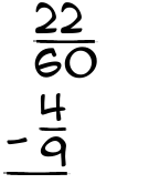 What is 22/60 - 4/9?
