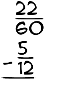 What is 22/60 - 5/12?