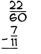 What is 22/60 - 7/11?