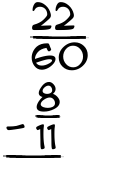 What is 22/60 - 8/11?