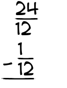 What is 24/12 - 1/12?