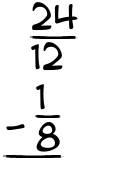 What is 24/12 - 1/8?