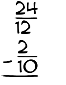 What is 24/12 - 2/10?