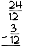 What is 24/12 - 3/12?
