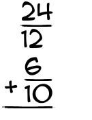 What is 24/12 + 6/10?