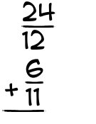 What is 24/12 + 6/11?