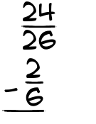 What is 24/26 - 2/6?