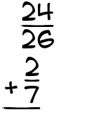 What is 24/26 + 2/7?
