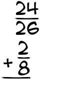 What is 24/26 + 2/8?