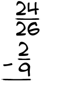 What is 24/26 - 2/9?