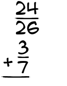 What is 24/26 + 3/7?