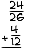 What is 24/26 + 4/12?