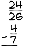 What is 24/26 - 4/7?