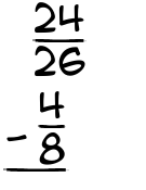 What is 24/26 - 4/8?