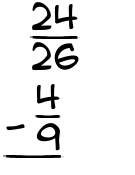 What is 24/26 - 4/9?